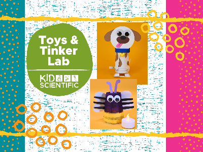 Toys & Tinker Lab Mini-Camp (4-9 Years)