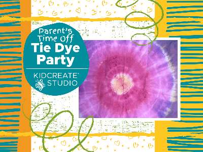 Kidcreate Studio - Chicago Lakeview. Parent's Time Off- Tie Dye Party (3-9 Years)