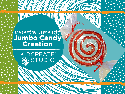 Kidcreate Studio - San Antonio. Parent's Time Off- Jumbo Candy Creation (3-9 Years)