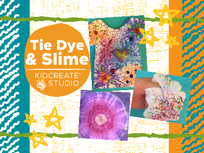 Tie Dye & Slime (4-9 years)